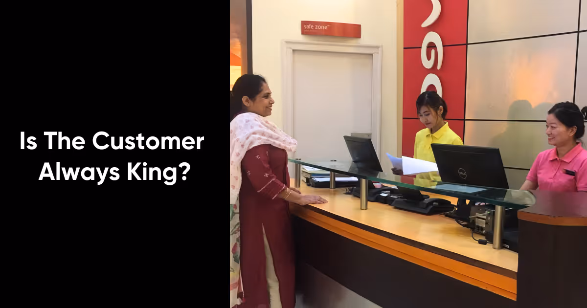 Is The Customer Always King?