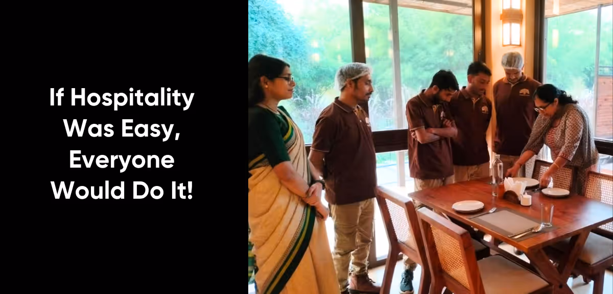 If Hospitality Was Easy, Everyone Would Do It!
